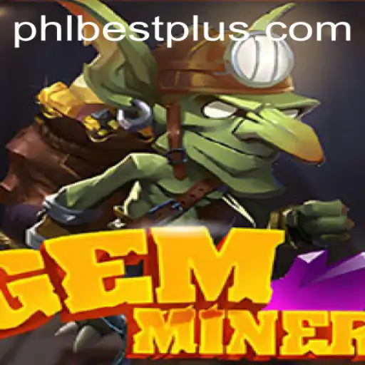 Discover the Thrilling World of GemMiner: A New Era in Mining Games
